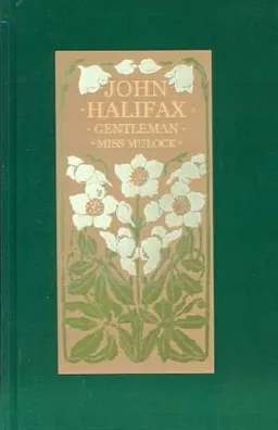 עטיפת הספר John Halifax, Gentleman מאת Dinah Maria Mulock Craik