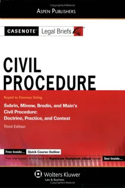 עטיפת הספר Casenote Legal Briefs Civil Procedure: Keyed to Courses Using Subrin, Minow, Brodin and Main's Civil Procedure 3rd Edition מאת Casenote Legal Briefs