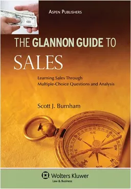 עטיפת הספר Glannon Guide to Sales: Learning Through Multiple Choice (Glannon Guides) מאת Scott Burnham