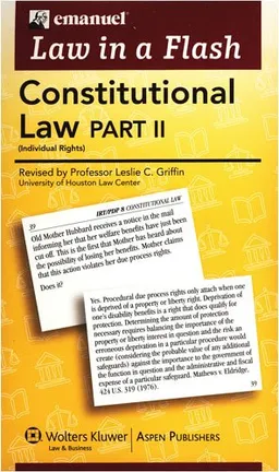 עטיפת הספר Law in a Flash Constitutional Law: Individual Rights מאת Steven L. Emanuel