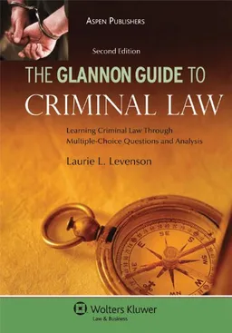 עטיפת הספר Glannon Guide to Criminal Law: Student Manual (Glannon Guides) מאת Levenson