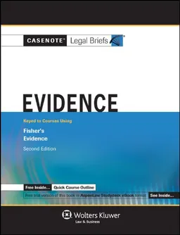 Casenotes Legal Briefs Evidence: Key to Fisher (Casenote Legal Briefs)