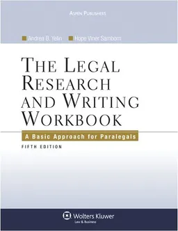 The Legal Research and Writing Workbook: A Basic Approach for Paralegals