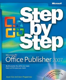 Microsoft Office Publisher 2007 Step by Step (Step By Step (Microsoft))