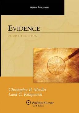 Evidence, Fourth Edition