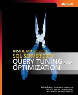 עטיפת הספר Inside Microsoft SQL Server 2005: Query Tuning and Optimization מאת Kalen Delaney