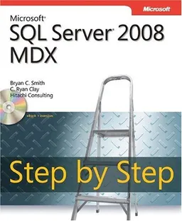 עטיפת הספר Microsoft SQL Server 2008 MDX Step by Step (Step By Step (Microsoft)) מאת Bryan C. Smith