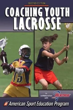 עטיפת הספר Coaching Youth Lacrosse מאת ASEP
