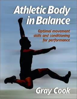 עטיפת הספר Athletic Body in Balance מאת Gray Cook