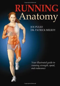 Running Anatomy (Sports Anatomy)