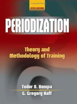 Periodization-5th Edition: Theory and Methodology of Training