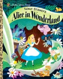 Walt Disney's Alice in Wonderland (Little Golden Book)