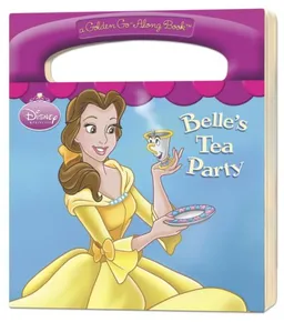 Belle's Tea Party (a Golden Go-Along Book)