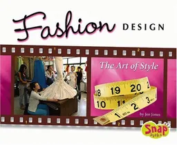 Fashion Design: The Art of Style (Snap)