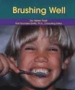 Brushing Well (Dental Health)