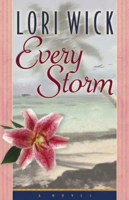 עטיפת הספר Every Storm (Contemporary Romance) מאת Lori Wick