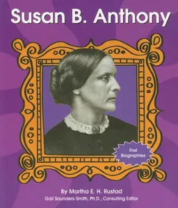 Susan B. Anthony (First Biographies (Capstone Paperback))