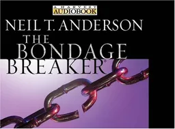 עטיפת הספר The Bondage Breaker® Audiobook מאת Neil T. Anderson