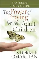 The Power of Praying® for Your Adult Children Prayer and Study Guide