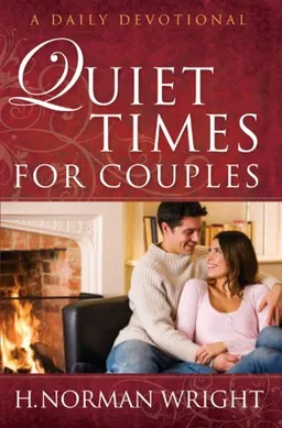Quiet Times for Couples (Daily Devotionals)