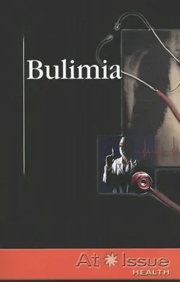 Bulimia (At Issue Series)