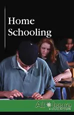 Home Schooling (At Issue Series)