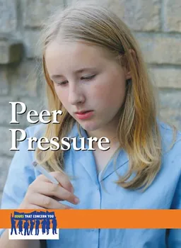 Peer Pressure (Issues That Concern You)
