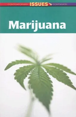 Marijuana (Contemporary Issues Companion)