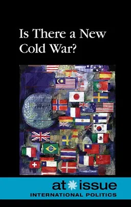 Is There a New Cold War? (At Issue Series)