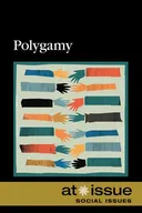 Polygamy (At Issue Series)