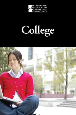 College (Introducing Issues With Opposing Viewpoints)