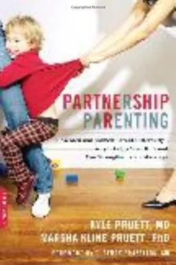 עטיפת הספר Partnership Parenting: How Men and Women Parent Differently--Why It Helps Your Kids and Can Strengthen Your Marriage מאת Kyle Pruett MD