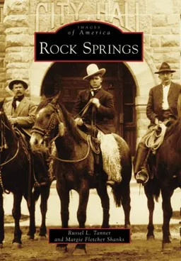 Rock Springs (Images of America: Wyoming)