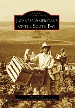 Japanese Americans Of The South Bay, CA (IMG) (Images of America)