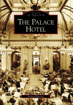 Palace Hotel, The, CA (IMG) (Images of America)