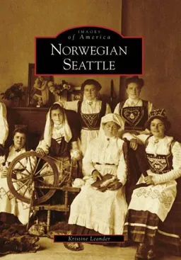 Norwegian Seattle (Images of America: Washington)