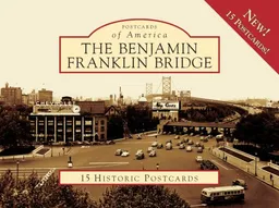 Benjamin Franklin Bridge 15 Historic Pcs, NJ (POA) (Postcards of America)