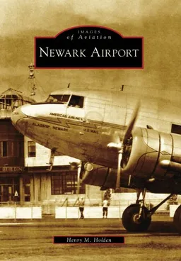 Newark Airport (Images of Aviation)