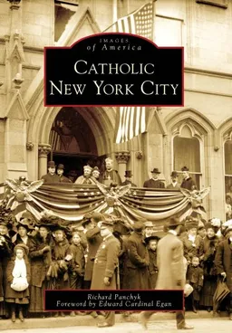 Catholic New York City (Images of America)
