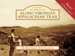 עטיפת הספר Along Virginia's Appalachian Trail (Postcards of America) מאת Leonard M. Adkins