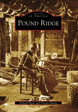 Pound Ridge (Images of America: New York)