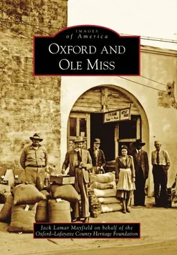 Oxford and Ole Miss (Images of America)