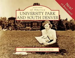 University Park and South Denver (Postcard of America) (Postcards of America)