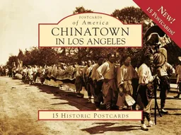 Chinatown in Los Angeles (Postcard of America) (Postcards of America)