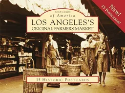 Los Angeles's Original Farmers Market (Postcard of America) (Postcards of America)