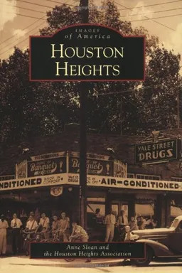 Houston Heights (Images of America)