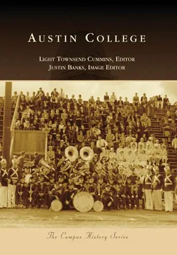 Austin College (Campus History) (The Campus History)