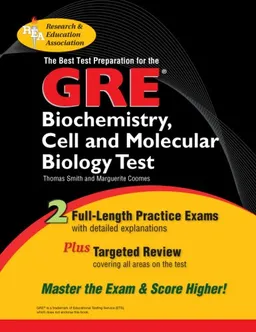 GRE Biochemistry,  Cell and Molecular Biology (REA) - The Best Test Prep (Test Preps)