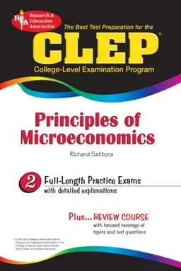 The Best Test P CLEP Principles of Microeconomics (REA)-The Best Test Prep for