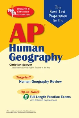 עטיפת הספר AP Human Geography (REA) -  The Best Test Prep (Best Test Preparation for the Advanced Placement Examination) מאת Christian Sawyer